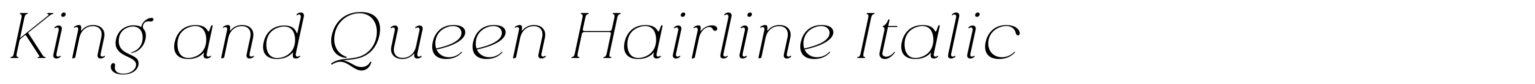 King and Queen Hairline Italic